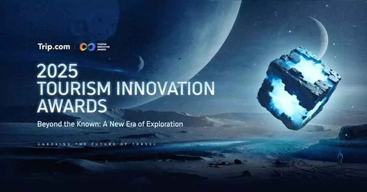Winners Revealed: Trip.com Group's Tourism Innovation Awards Celebrate Immersive, Sustainable &amp; Culture-Rich Travel