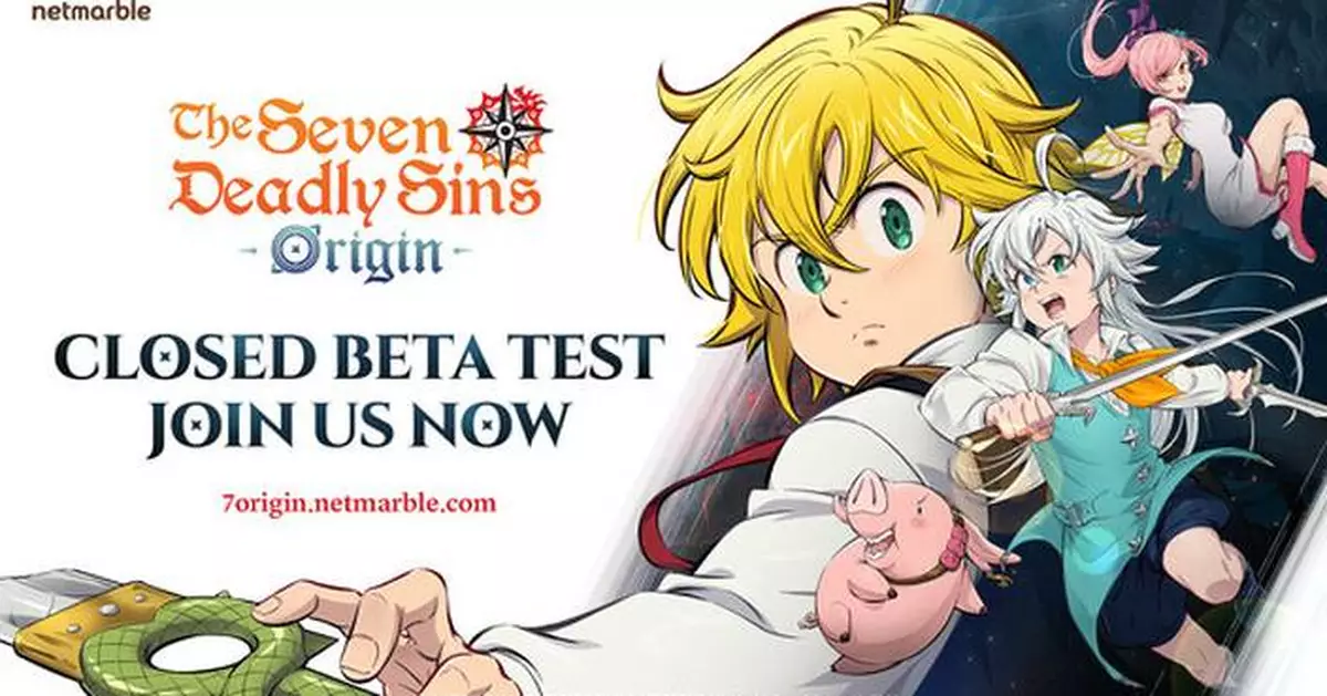 NETMARBLE'S OPEN-WORLD RPG "THE SEVEN DEADLY SINS: ORIGIN" KICKS OFF GLOBAL CBT REGISTRATION
