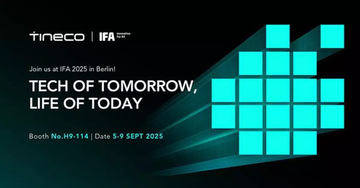 Tineco to Showcase Breakthrough Cleaning Innovations at IFA 2025
