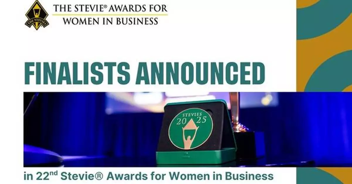 Finalists in 22nd Stevie® Awards for Women in Business Announced