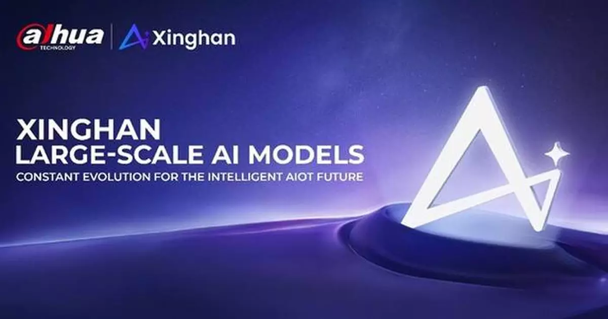 Constant Evolution for the Intelligent AIoT Future: Dahua Technology Unveils Xinghan Large-scale AI Models