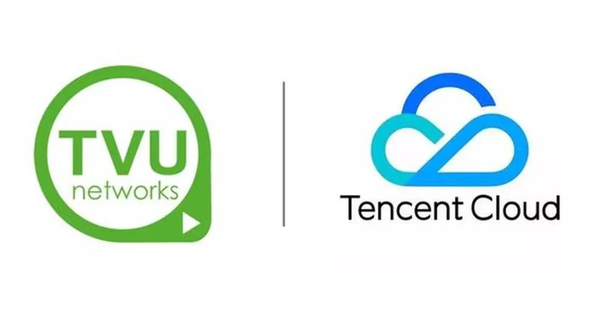 TVU Networks and Tencent Cloud Announce Strategic Cooperation to Launch Integrated Cloud Production Solution