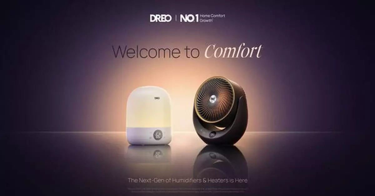 DREO Debuts Powerful Whole-Room Heaters and Smart Humidifiers Designed for Everyday Comfort