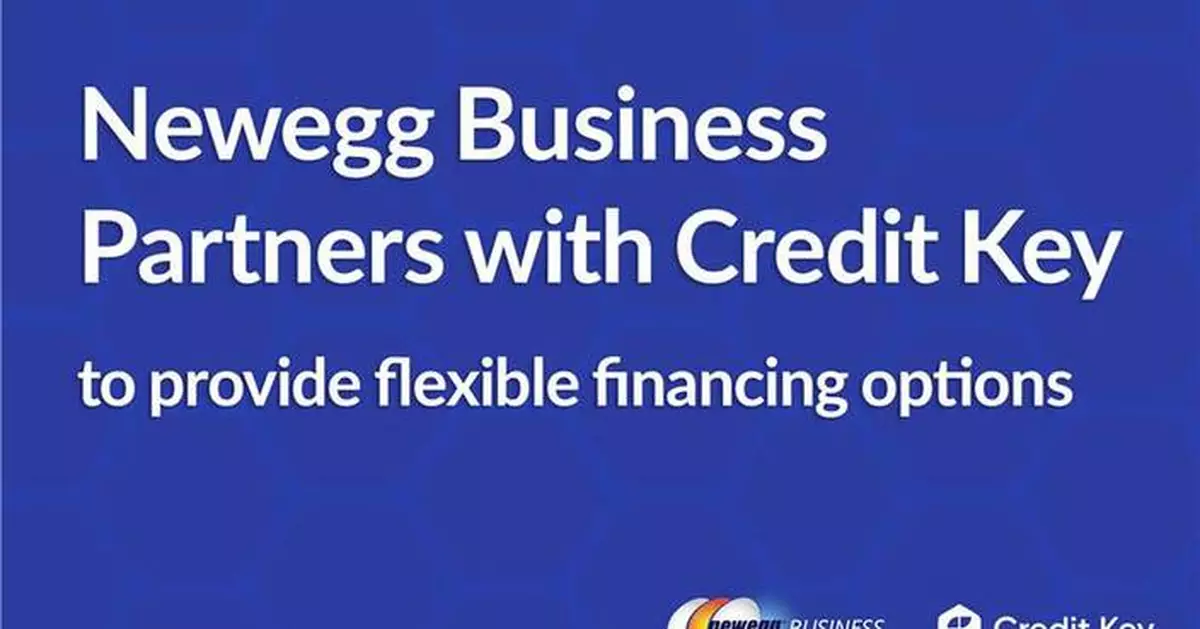 Newegg Business Partners with Credit Key to Provide Flexible Financing Options, with Extended-Term Options Up to 12 Months