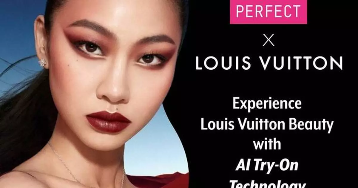 Perfect Corp. Partners with Louis Vuitton to Power Innovative Virtual Try-On for New Makeup Line