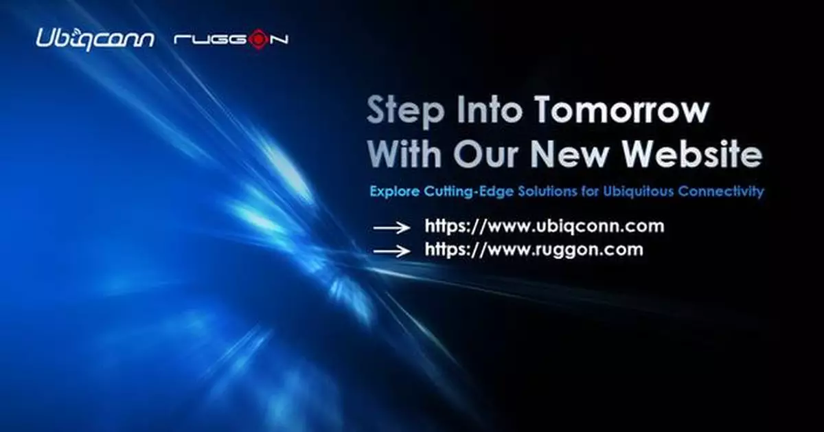 Ubiqconn Technology and RuggON Unveil All-New Websites to Deliver Intuitive Digital Experience and Vertical Market Focus