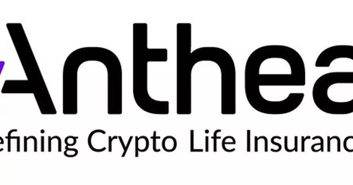 Pioneering Crypto Life Insurer Anthea Raises US$22 Million in Series A Funding