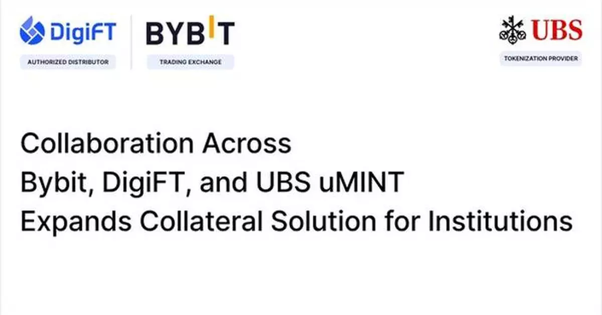 Collaboration across Bybit, DigiFT and UBS uMINT expands Collateral Solution for Institutions
