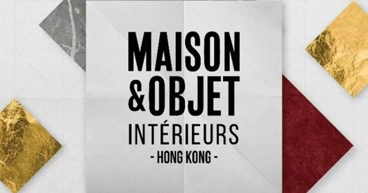 Maison&amp;Objet Intérieurs Hong Kong Unveils Full Programme: Design Factory, Design Showcase &amp; Le Club
