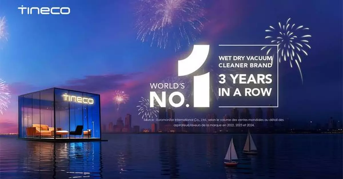 Tineco Recognized by Euromonitor International as the World’s No.1 Household Wet &amp; Dry Vacuum Cleaner Brand for the Third Consecutive Year