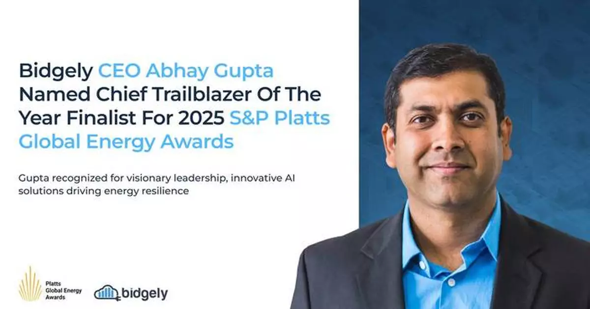 Bidgely CEO Abhay Gupta Named Chief Trailblazer of the Year Finalist for 2025 S&amp;P Platts Global Energy Awards