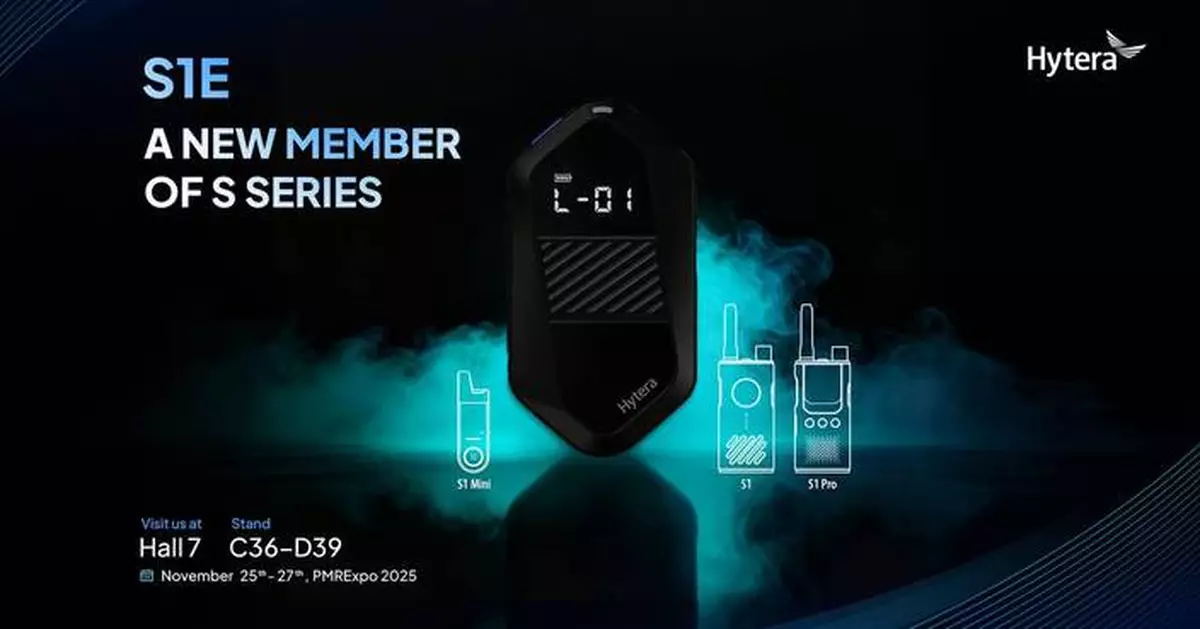 Hytera to Debut S1 E at PMRExpo 2025