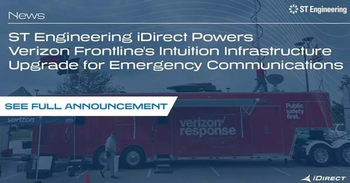ST Engineering iDirect Powers Verizon Frontline's Infrastructure Upgrade for Emergency Communications