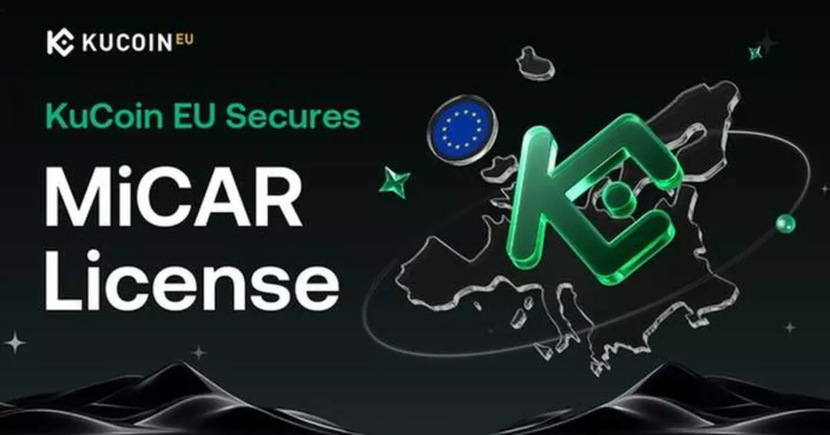 KuCoin EU Secures MiCAR License to Deliver Regulated Digital Asset Services In Europe