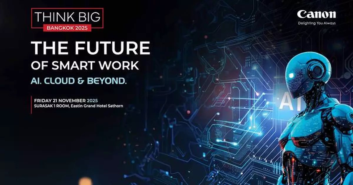 Canon Drives the Future of Smart Work at  Think Big Bangkok 2025