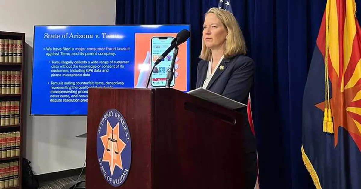 Arizona attorney general sues Chinese online retailer Temu over data theft claims