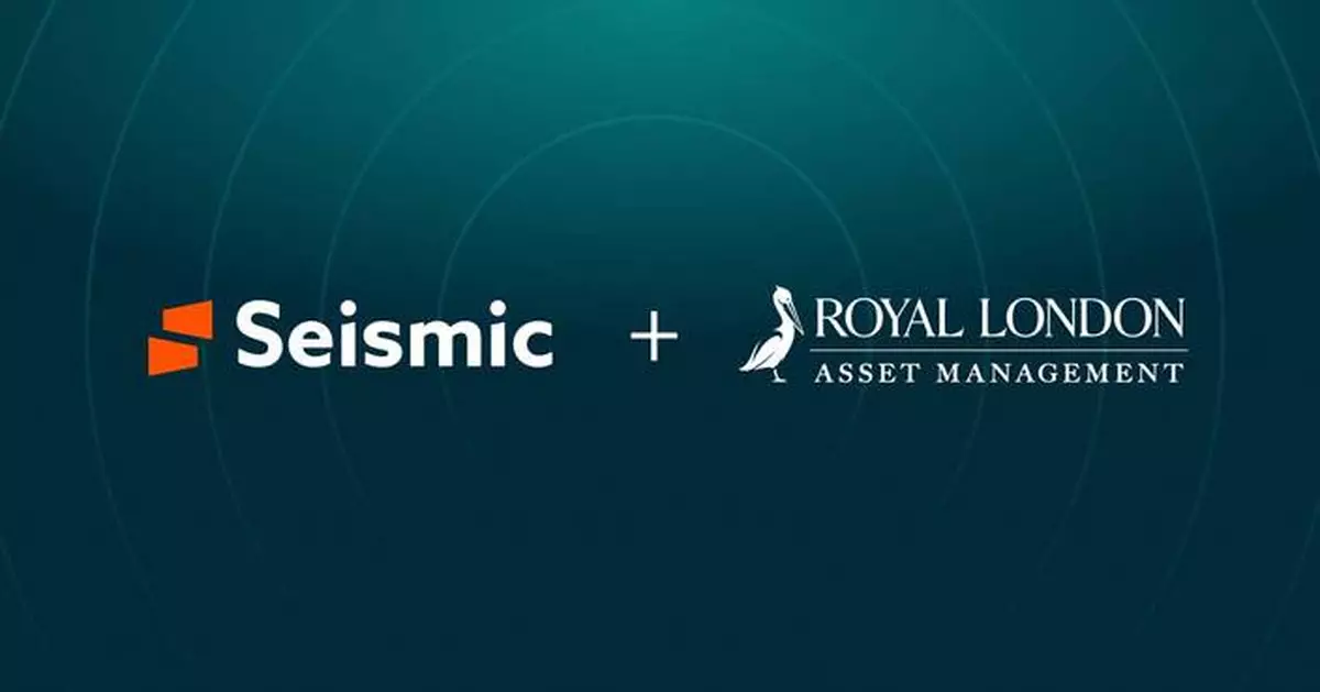 Royal London Asset Management Partners With Seismic to Transform How Client Relationships Deepen, Grow and Scale
