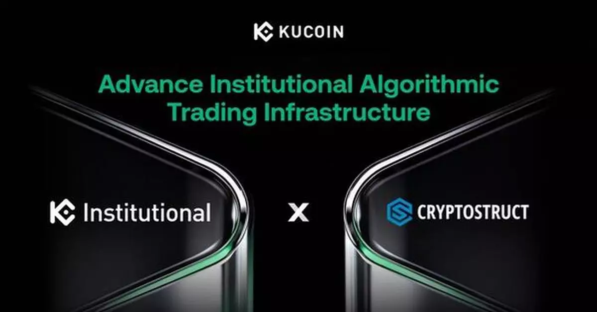 KuCoin Institutional and CryptoStruct Partner to Advance Institutional Algorithmic Trading Infrastructure