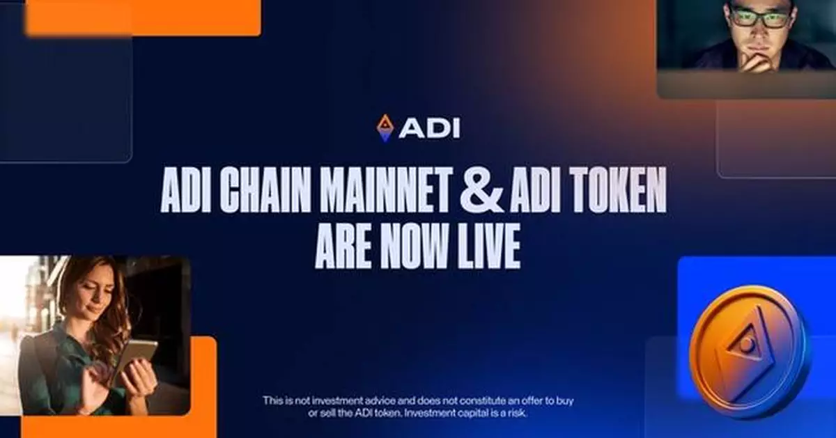 ADI Foundation Announces Launch of ADI Chain's Mainnet and ADI Utility Token