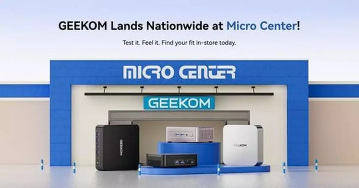 GEEKOM officially partners with Micro Center, allowing consumers to experience the future of computing firsthand.