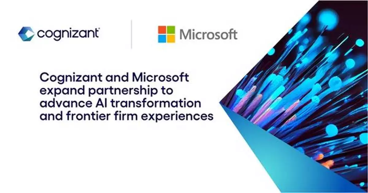 Cognizant and Microsoft Expand Partnership to Advance AI Transformation and Frontier Firm Experiences