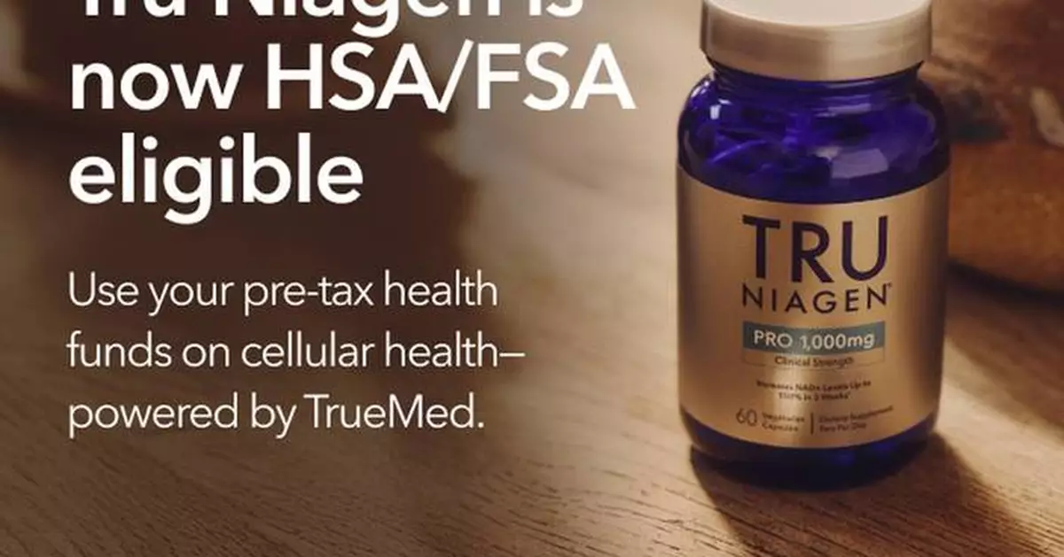 Niagen Bioscience Expands HSA/FSA Access for Tru Niagen®, the Leading NAD+ Supplement in the U.S.*