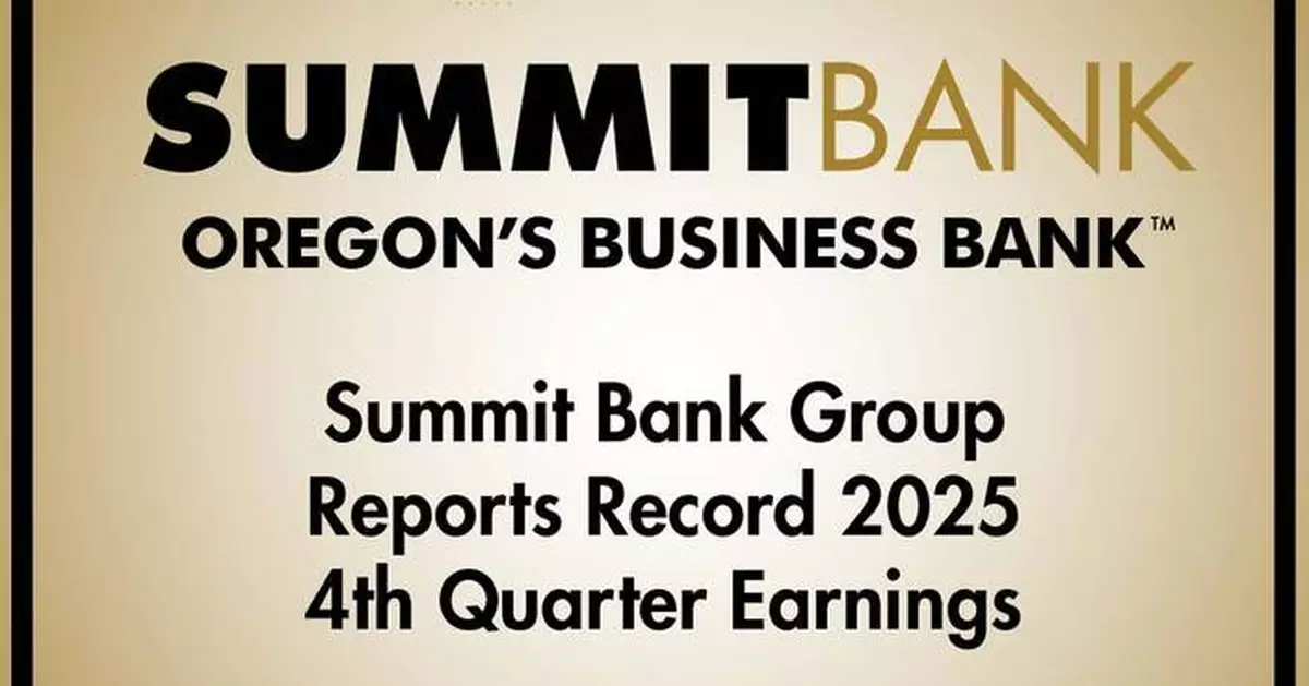 Summit Bank Group Reports Record Earnings for 4th Quarter 2025