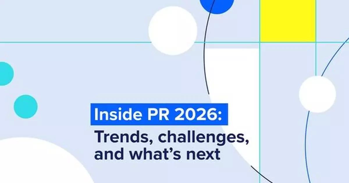 Cision Unveils "Inside PR 2026": The Definitive Report on PR Trends, AI Adoption, and the Future of Communications