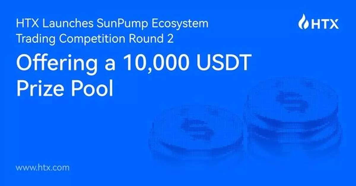 HTX Launches SunPump Ecosystem Trading Competition Round 2, Offering a 10,000 USDT Prize Pool