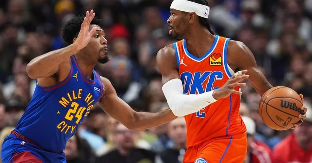Thunder beat Nuggets 121-111 behind Gilgeous-Alexander's 34 points