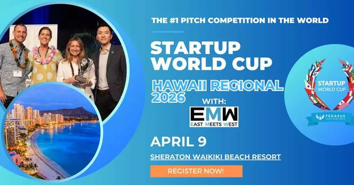 Where Asia Meets the U.S.: Startup World Cup and East Meets West Unite in Hawaii