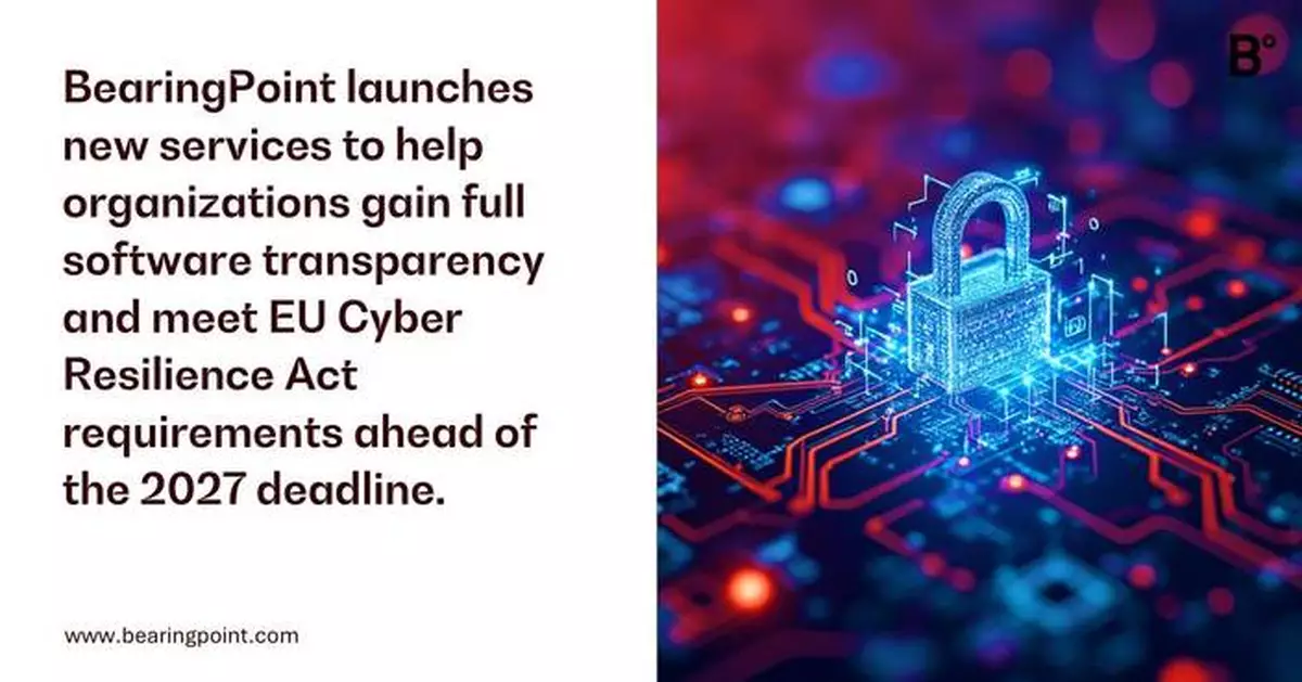 BearingPoint launches new services to help organizations gain full software transparency and meet EU Cyber Resilience Act requirements ahead of the 2027 deadline