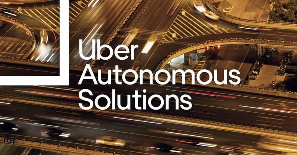 Uber Unveils Uber Autonomous Solutions to Accelerate Autonomous Mobility &amp; Delivery Worldwide