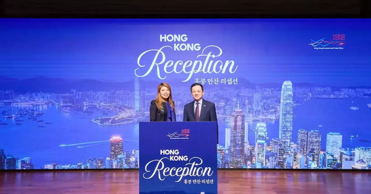 Hong Kong Promotes Economic Ties with Korea at Seoul Reception Amid Growing Collaborations and Cultural Exchange