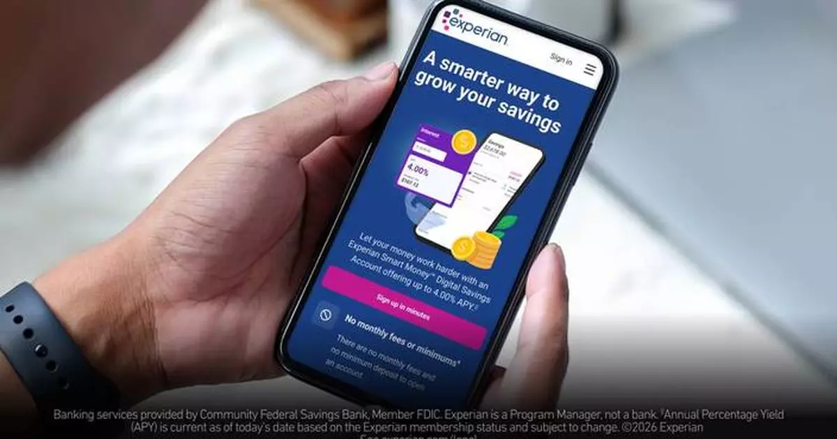 Experian Makes Saving Even Smarter With New High Yield Digital Savings Account