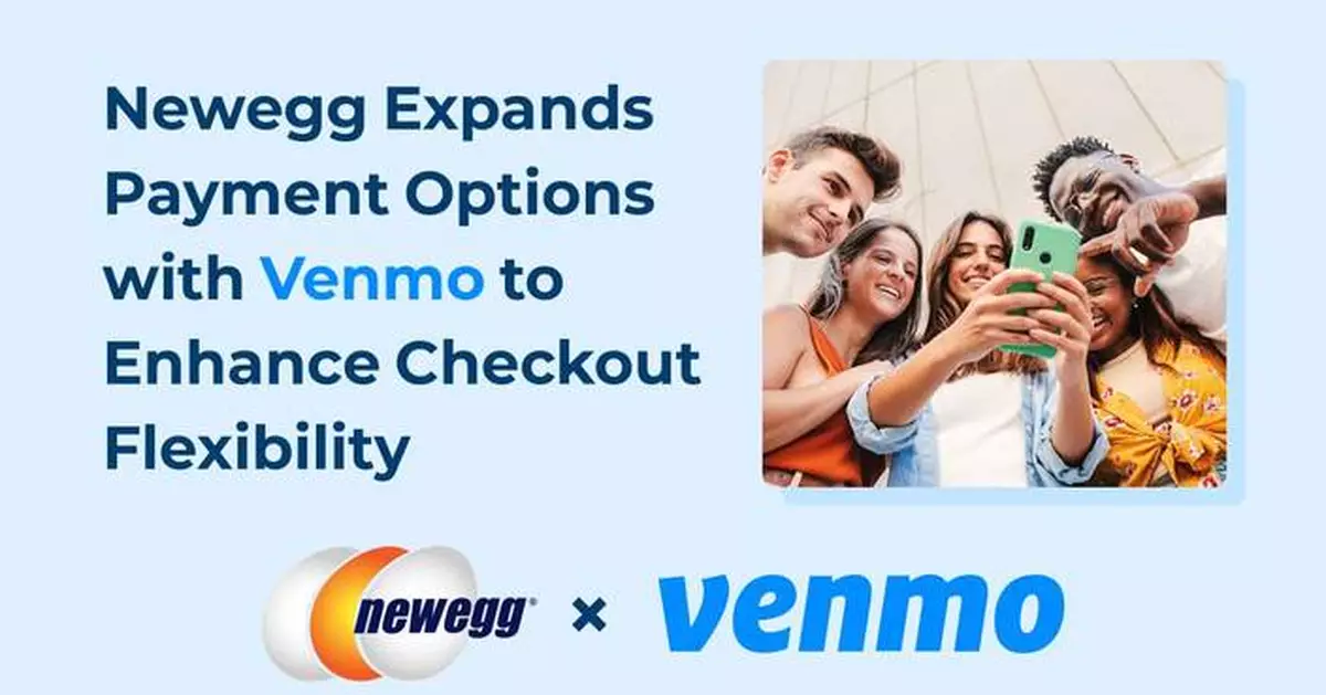 Newegg Expands Payment Options with Venmo to Enhance Checkout Flexibility