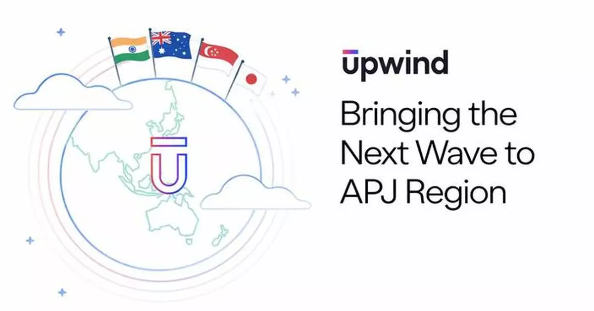 Upwind Doubles Down on India and Expands Footprint Across Asia-Pacific and Japan to Meet Growing Demand for Real-Time Cloud and AI Security