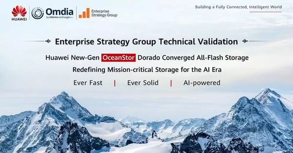 Huawei New-Gen OceanStor Dorado Converged All-Flash Storage Passes Enterprise Strategy Group Technical Validation