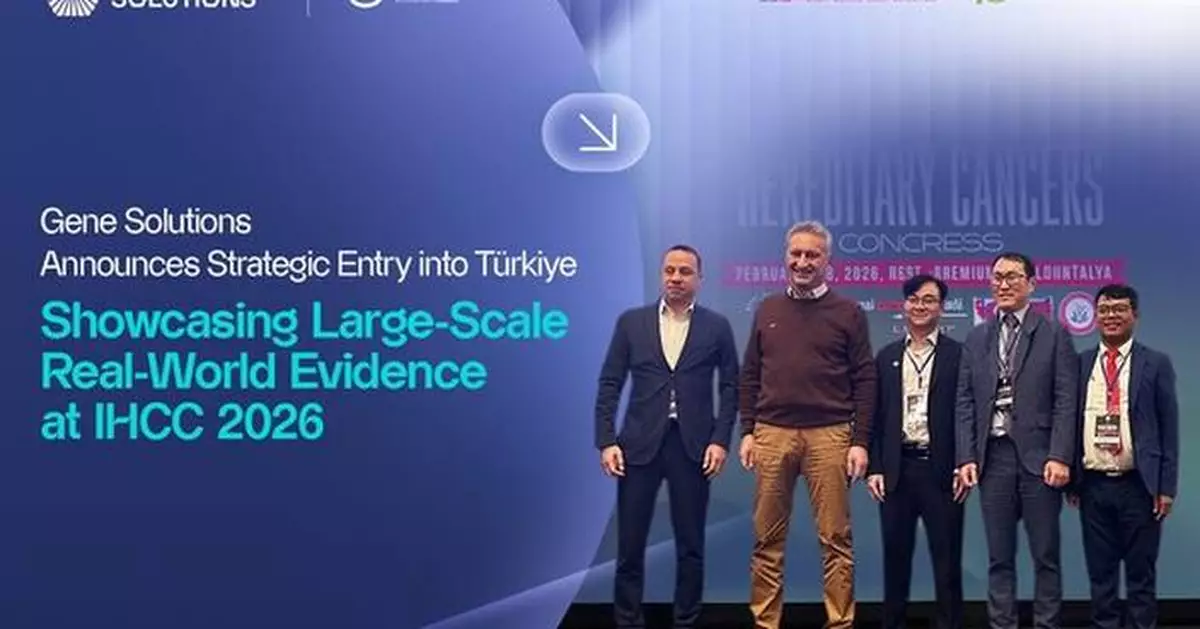 Gene Solutions Announces Strategic Entry into Türkiye with Robust Real-World Evidence at the 2nd International Hereditary Cancers Congress 2026