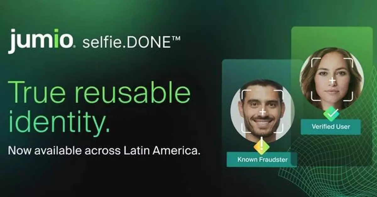 Jumio Launches selfie.DONE™ Across Latin America, Accelerating Global Rollout of Reusable Identity