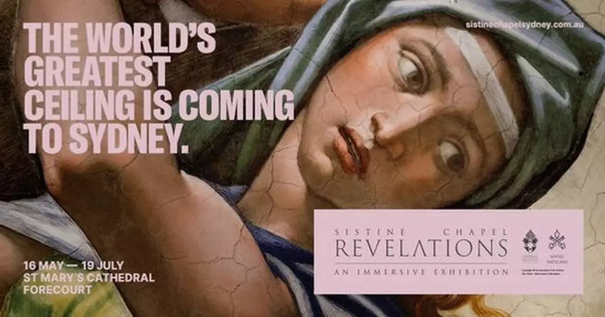 Sistine Chapel Masterpieces Come to Life in Groundbreaking Immersive Exhibition in Sydney