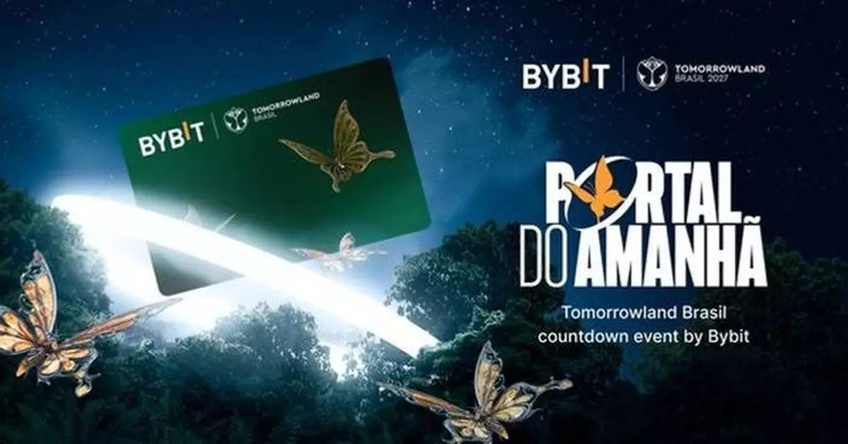 Bybit Announces "Portal Do Amanhã" Exclusive Cardholder Event Marking One-Year Countdown to Tomorrowland Brasil 2027