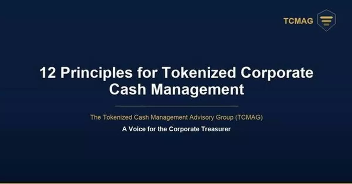 Tokenized Cash Management Advisory Group Publishes Core Principles for Digital Money