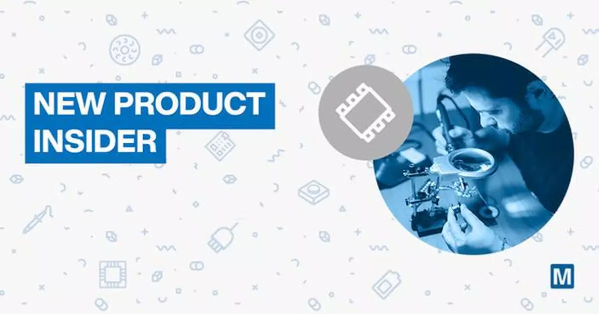 Mouser Electronics New Product Insider: Over 9,000 New Parts Added in First Quarter of 2026