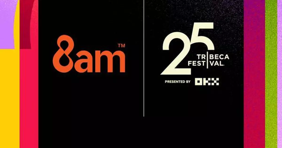 8am™ Partners with Tribeca Festival®, Bringing Professional Excellence to New York’s Most Ambitious Stage