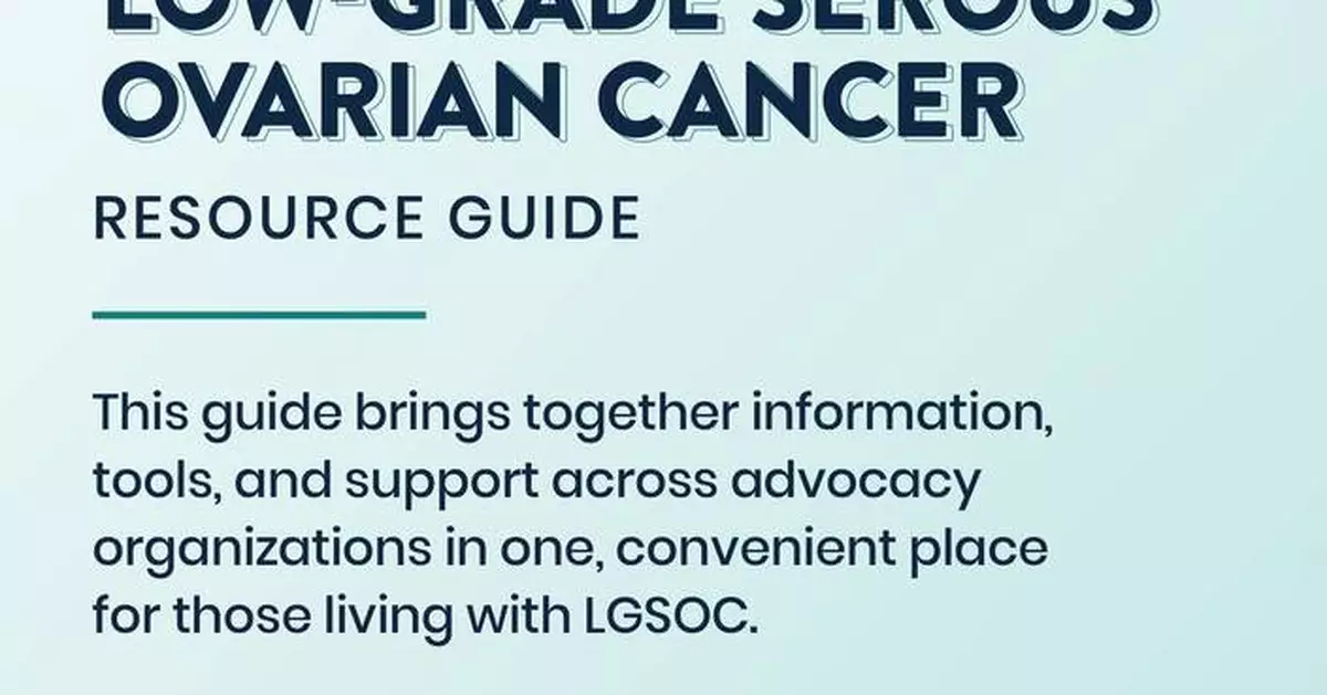 On World Ovarian Cancer Day, LGSOC Resource Guide Launches to Support People Living with Low-Grade Serous Ovarian Cancer