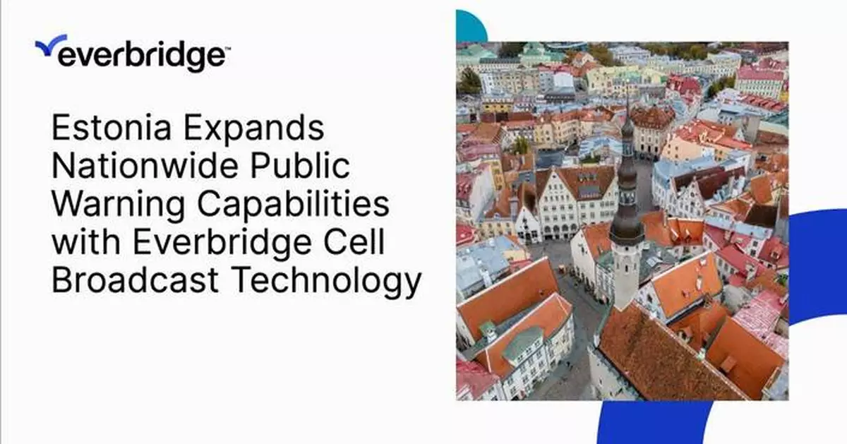 Estonia Expands Nationwide Public Warning Capabilities with Everbridge Cell Broadcast Technology