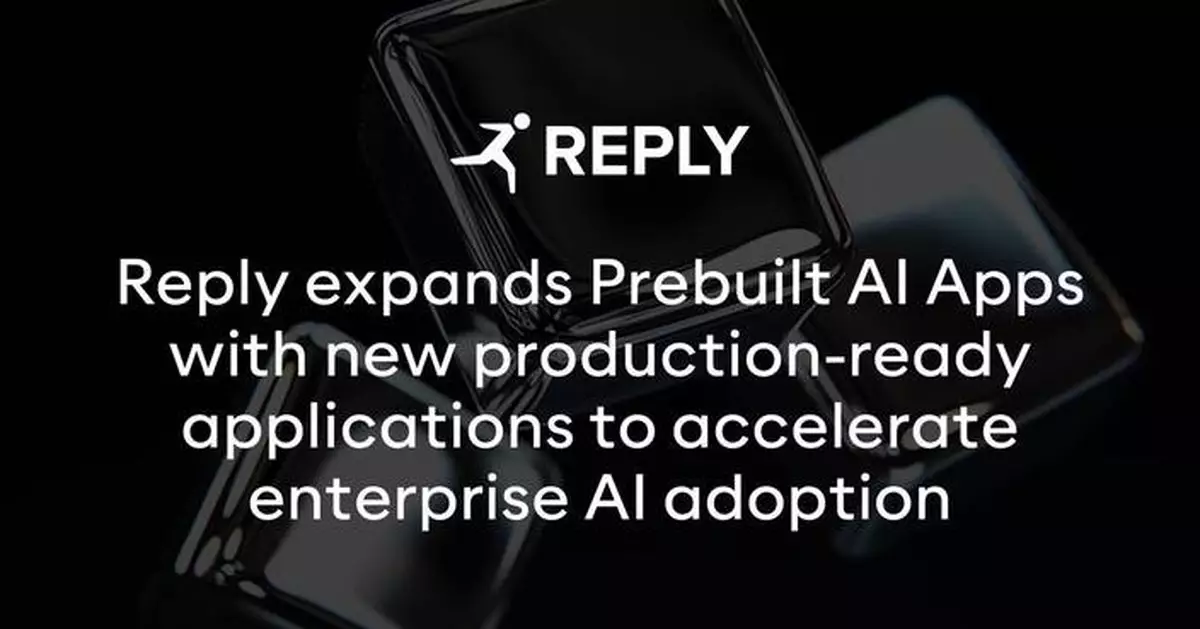 Reply Expands Prebuilt AI Apps With New Production-Ready Applications to Accelerate Enterprise AI Adoption