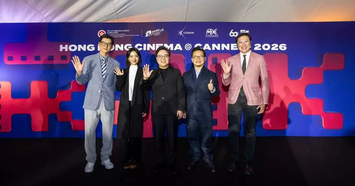 Hong Kong Showcases Film Talent at 79th Cannes Film Festival with International Collaboration and Networking Events