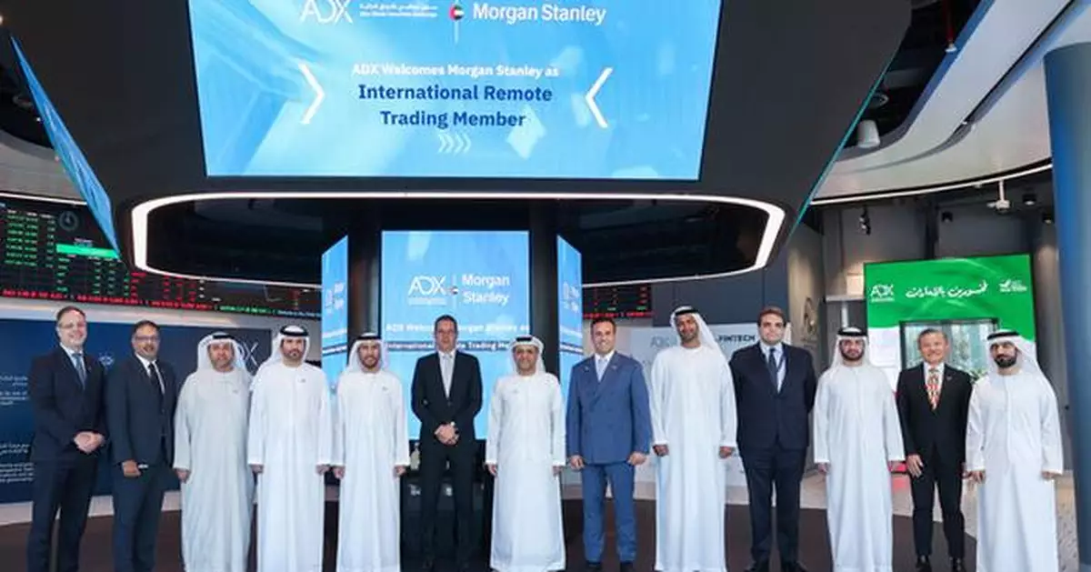 ADX welcomes Morgan Stanley as the first international investment bank Remote Trading Member, expanding global access to Abu Dhabi's capital markets